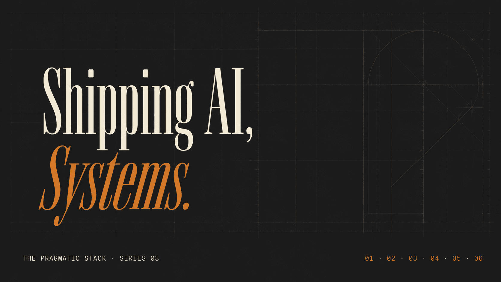 Shipping AI Systems